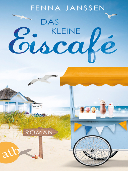 Title details for Das kleine Eiscafé by Fenna Janssen - Available